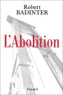 Robert Badinter : L'Abolition